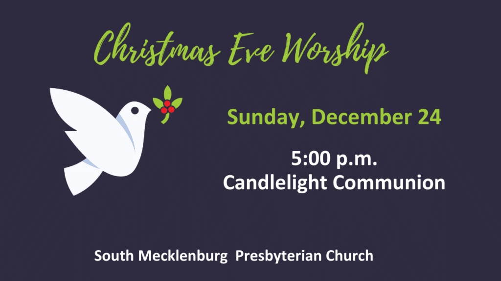 “Peace” – Christmas Eve 2023 5:00 p.m. Candlelight Communion